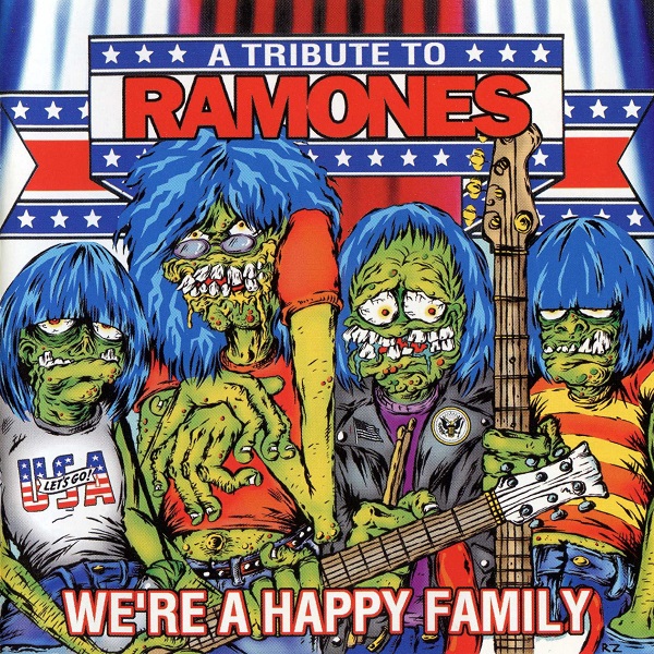 We're A Happy Family, A Tribute To Ramones